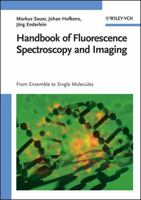 Handbook of Fluorescence Spectroscopy and Imaging: From Ensemble to Single Molecules 3527316698 Book Cover