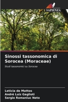 Sinossi tassonomica di Sorocea (Moraceae): Studi tassonomici su Sorocea 6205914522 Book Cover