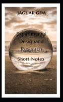 Experimental Design and Research: Short Notes B09XZDL975 Book Cover