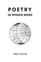 Poetry in Spoken Word 1006279334 Book Cover