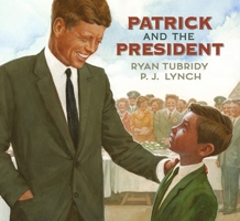 Patrick and the President 0763689491 Book Cover