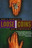 Loose Coins: A Mystery 0312192975 Book Cover