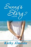 Sunny's Story 2 1504356764 Book Cover