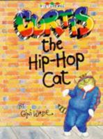 Curtis the Hip-hop Cat 0333428048 Book Cover