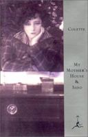 My Mother's House and Sido 0374528330 Book Cover