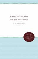 Public Utility Rate Making and the Price Level 1469612143 Book Cover