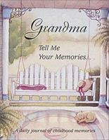 Grandma, Tell Me Your Memories