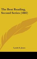 The Best Reading, Second Series 1437048021 Book Cover