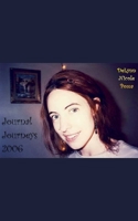 Journal Journeys 2006 (New York City) B0H16FL4J4 Book Cover