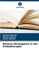 Denovo-Strategeme in der Krebstherapie 6207400151 Book Cover