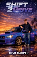 Shift 2 Drive B0GZYMK7MP Book Cover