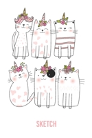 Sketch: A Magical Unicorn Sketch Book for fans of Cupcakes, Doodles, Llamas, Caticorns and Rainbows A Fun Art book for Elementary, Middle School and High School Girls 1676552596 Book Cover