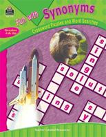 Fun with Synonyms - Crossword Puzzles and Word Searches 1420631454 Book Cover