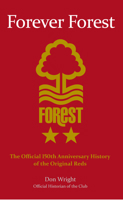 Forever Forest: The Official 150th Anniversary History of the Original Reds 1445661314 Book Cover
