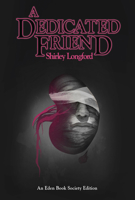 A Dedicated Friend 1911585444 Book Cover