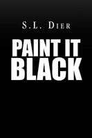 Paint It Black 1441544771 Book Cover