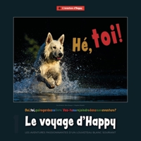 Le voyage d'Happy: Les aventures passionnantes d'un louveteau blanc souriant 9619571142 Book Cover