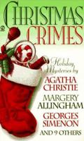 Christmas Crimes: Stories from Ellery Queen's Mystery Magazine and Alfred Hitchcock Mystery M 0451186494 Book Cover