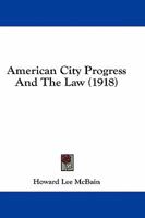 American City Progress and the Law 1164564137 Book Cover
