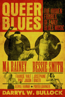 Queer Blues: The Hidden Figures of Early Blues Music 191317252X Book Cover