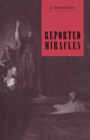 Reported Miracles: A Critique of Hume 0521043972 Book Cover