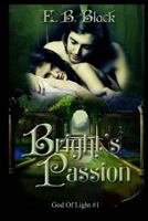 Bright's Passion 1530070961 Book Cover