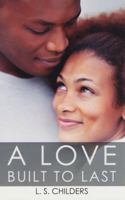 A Love Built To Last 1585714488 Book Cover
