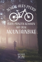 Schei� aufs Pferd... Kalender 2020: Mountainbike MTB Jahresplaner Monatsplaner Wochenplaner Organizer Terminplaner Terminkalender I Geschenk f�r Mountainbiker Radsportler Fahrrad V�ter M�nner Vatertag 1692504452 Book Cover