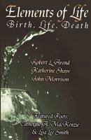 Elements of Life 0984209573 Book Cover