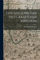 Geschiedenis Van Het Graafschap Bentheim 101641529X Book Cover