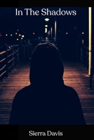 In The Shadows B0GTQX9RKL Book Cover