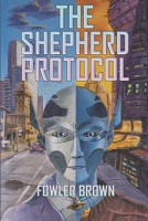 The Shepherd Protocol 1734083239 Book Cover