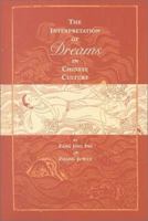 Interpretation Of Dreams In Chinese Culture 0834804379 Book Cover