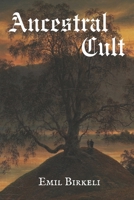 Ancestral Cult 826934950X Book Cover