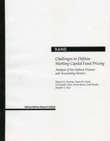 Challenges in Defense Working Capital Fund Pricing: Analysis of the Defense Finance and Accounting Service 0833033107 Book Cover