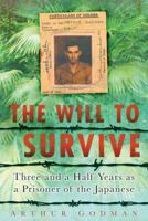 The Will to Survive 075244980X Book Cover