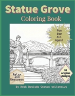 Statue Grove: coloring book (places to GO) B0CM1D7MFZ Book Cover