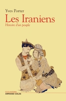 Les Iraniens: Histoire d'un peuple (French Edition) 2200268254 Book Cover