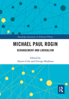 Michael Paul Rogin: Derangement and Liberalism 1032241446 Book Cover