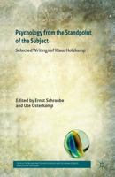Psychology from the Standpoint of the Subject: Selected Writings of Klaus Holzkamp (Critical Theory and Practice in Psychology and the Human Sciences) 1349367397 Book Cover