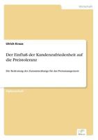 Der Einfluss Der Kundenzufriedenheit Auf Die Preistoleranz 383863442X Book Cover