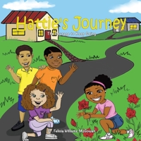Hattie's Journey: The Courage to Keep Going 1636160042 Book Cover