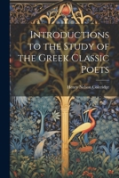 Introductions to the Study of the Greek Classic Poets 1021986399 Book Cover