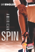 American Spin 0995226210 Book Cover