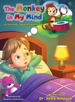 The Monkey in my Mind: A Journey Towards Equanimity B0FDJXQC6D Book Cover