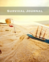 Survival Journal: Preppers, Camping, Hiking, Hunting, Adventure Survival Logbook & Record Book 171186711X Book Cover