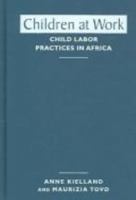 Children at Work: Child Labor Practices in Africa 1588264335 Book Cover