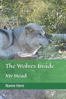 The Wolves Inside My Head B0G8FYMYXC Book Cover