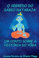 Segredo Do Sábio Nataraja (Portuguese Edition) 6500440234 Book Cover