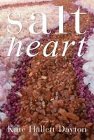 Salt Heart 1935666495 Book Cover